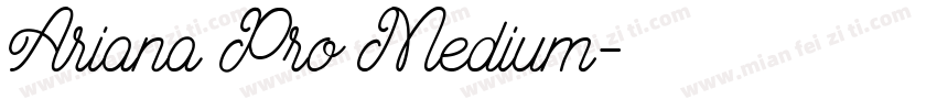 Ariana Pro Medium字体转换